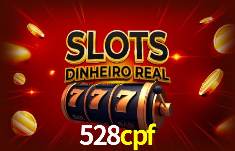 528cpf bet